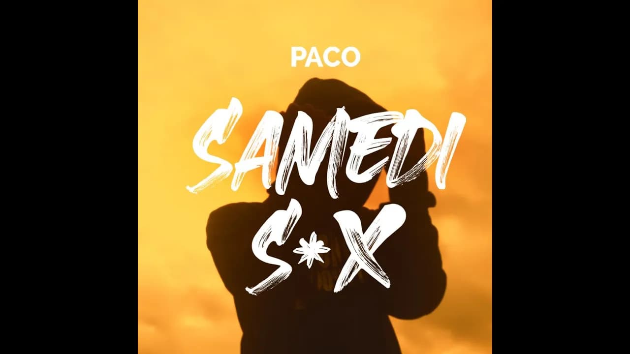 PACO - SAMEDI S*X : EP X #NOUVELLESTEU