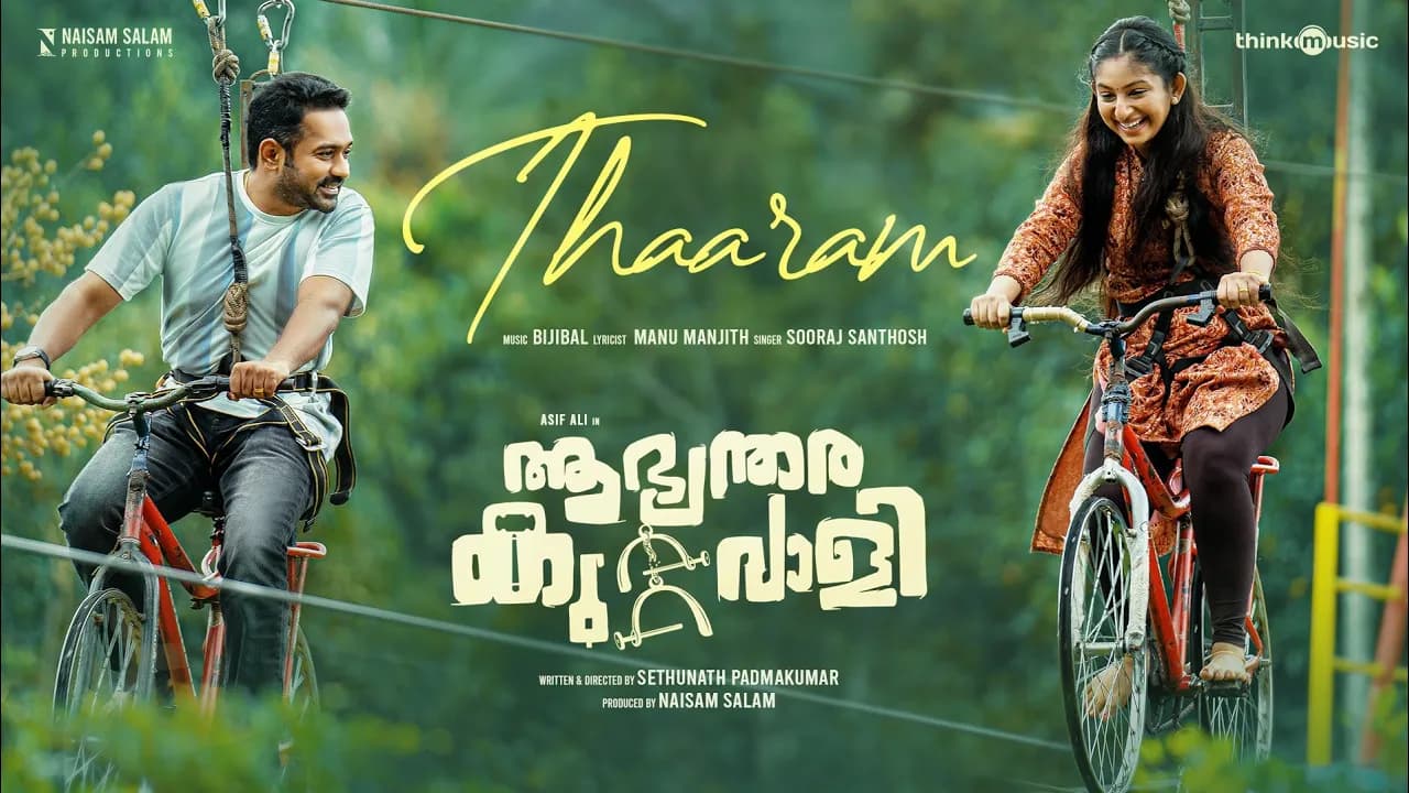Thaaram Song | Aabhyanthara Kuttavaali | Asif Ali | Sethunath Padmakumar | Bijibal | Naisam Salam