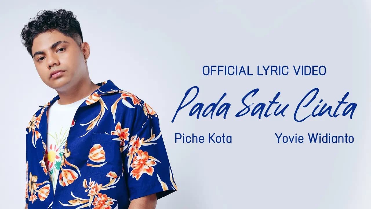 Piche Kota, Yovie Widianto - Pada Satu Cinta (Official Lyric Video)