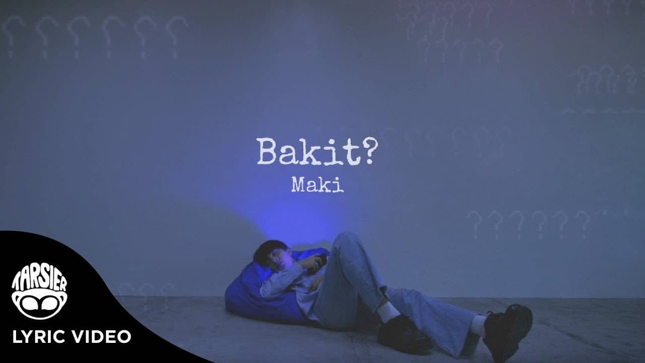 Maki - "Bakit" (Official Lyric Video)