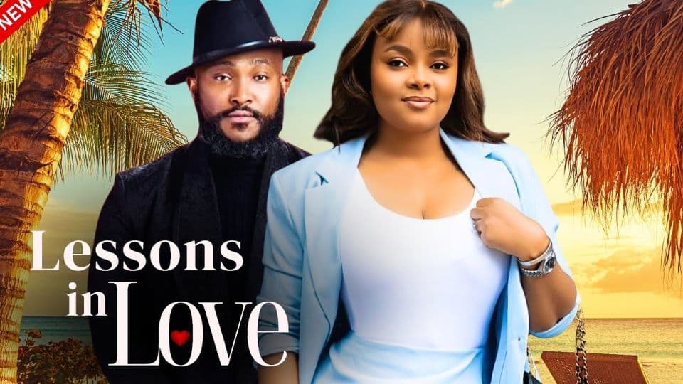 LESSONS IN LOVE - Watch Bimbo Ademoye and Blossom Chukwujeku in this new Nigerian Movie.
