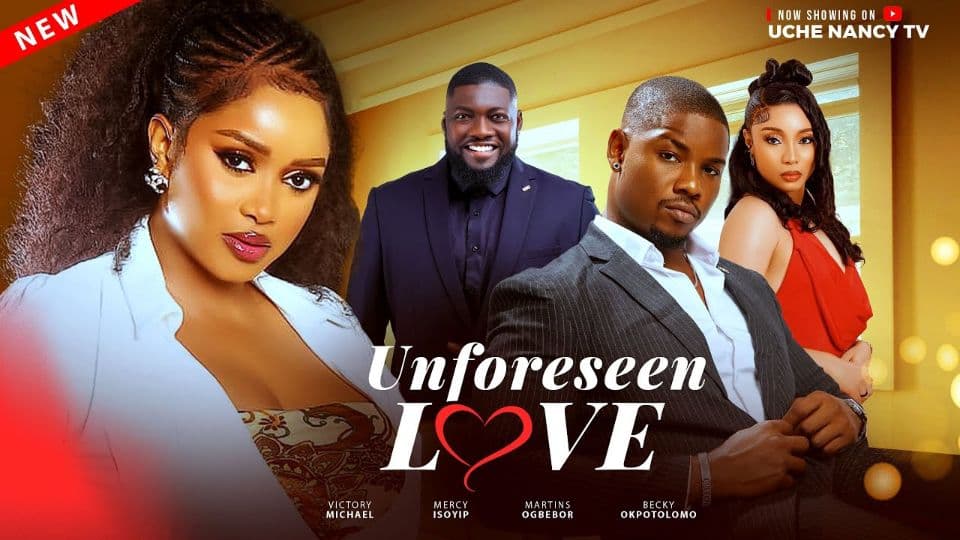 UNFORESEEN LOVE - Victory Michael, Mercy Isoyip Latest 2025 Nollywood Full Movie