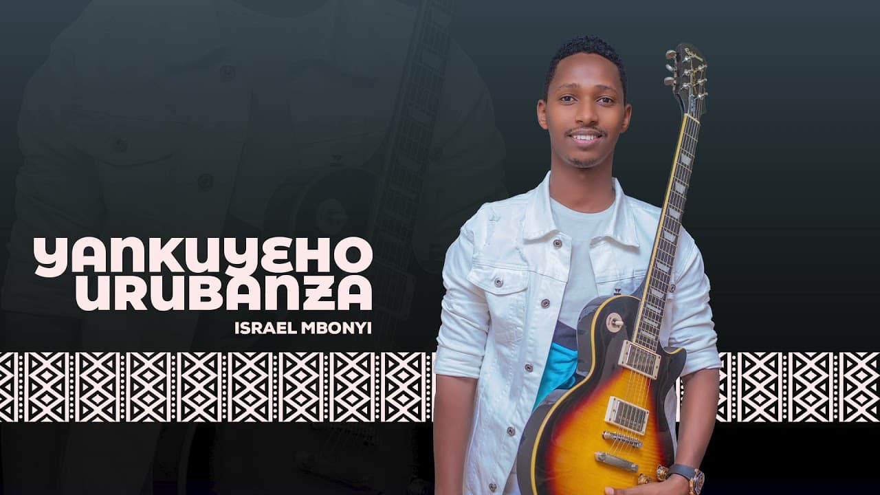 Israel Mbonyi - Yankuyeho Urubanza (2014)