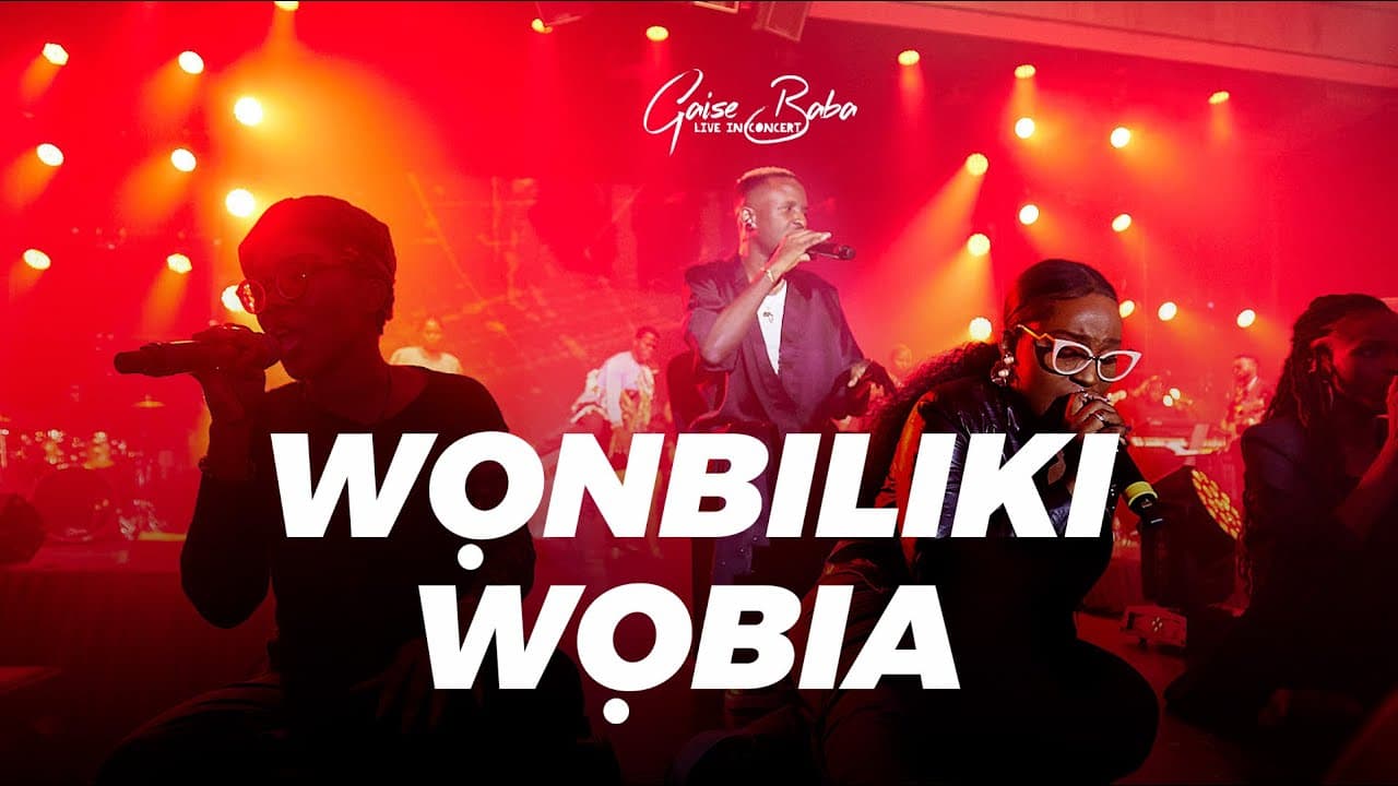 GAISE BABA x CROWN TROUPE OF AFRICA || WONBILIKI WOBIA