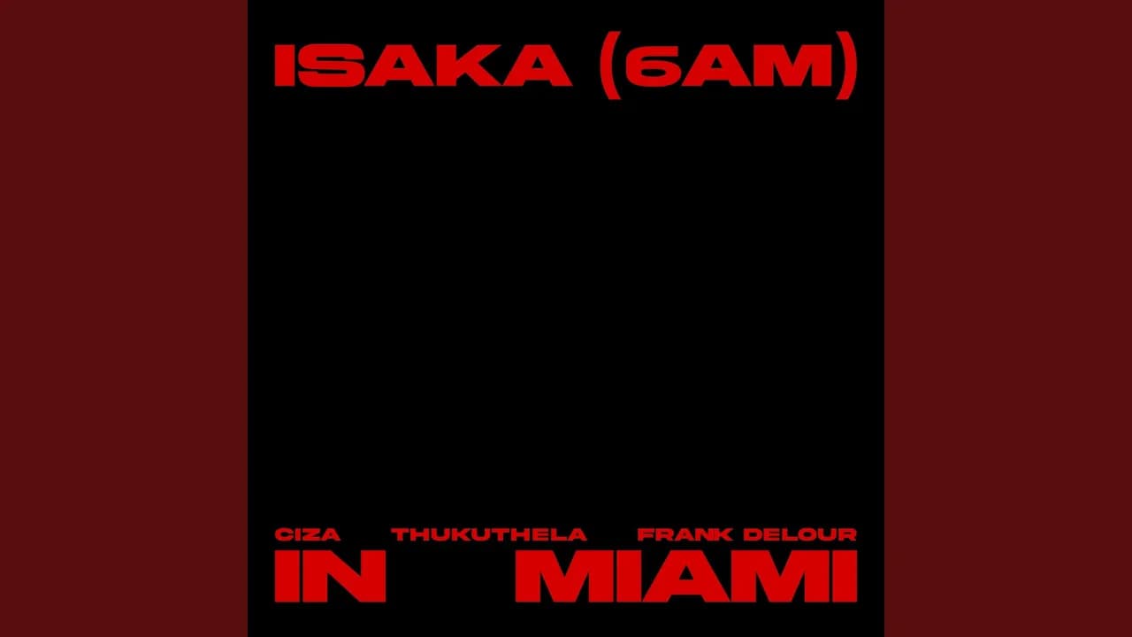 Isaka (6am) Frank Delour Mix - In Miami