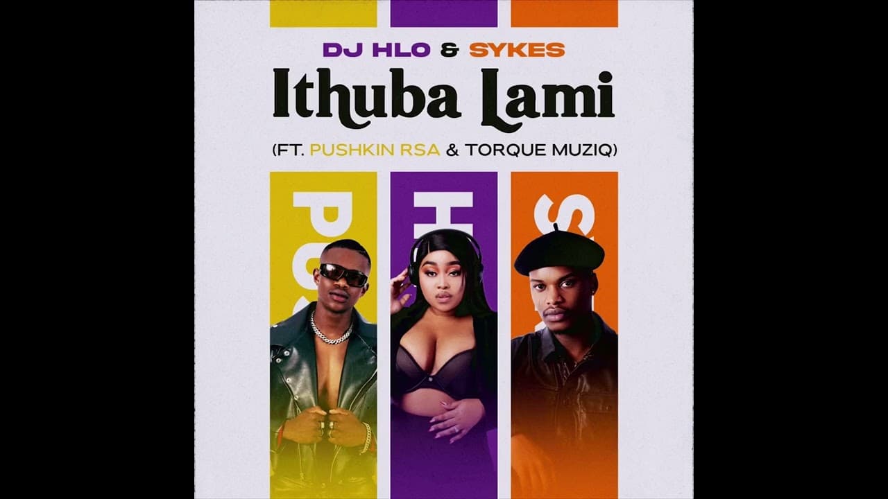 Dj Hlo & Sykes - Ithuba Lami Feat. Pushkin RSA & Torque Muziq (Official Audio)