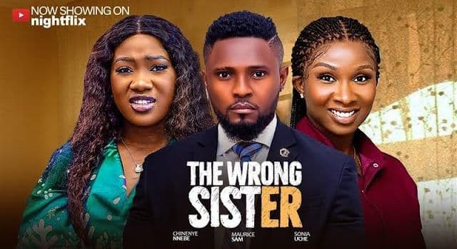 The Wrong Sister - Maurice sam 2025 latest nollywood full films