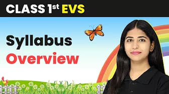 Class 1 Environmental Studies (EVS) (By Karina Ma'am) | Complete CBSE Course