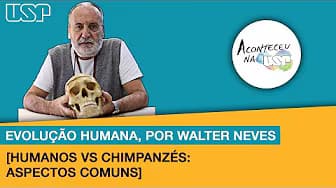 EvoluΓ§Γ£o Humana, por Walter Neves
