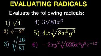 Evaluating Radicals
