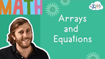 Math Equations Using Arrays | 2nd Grade Math | Kids Academy