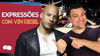 VIN DIESEL | 7 English Phrases from the Interview with Carol Moreira