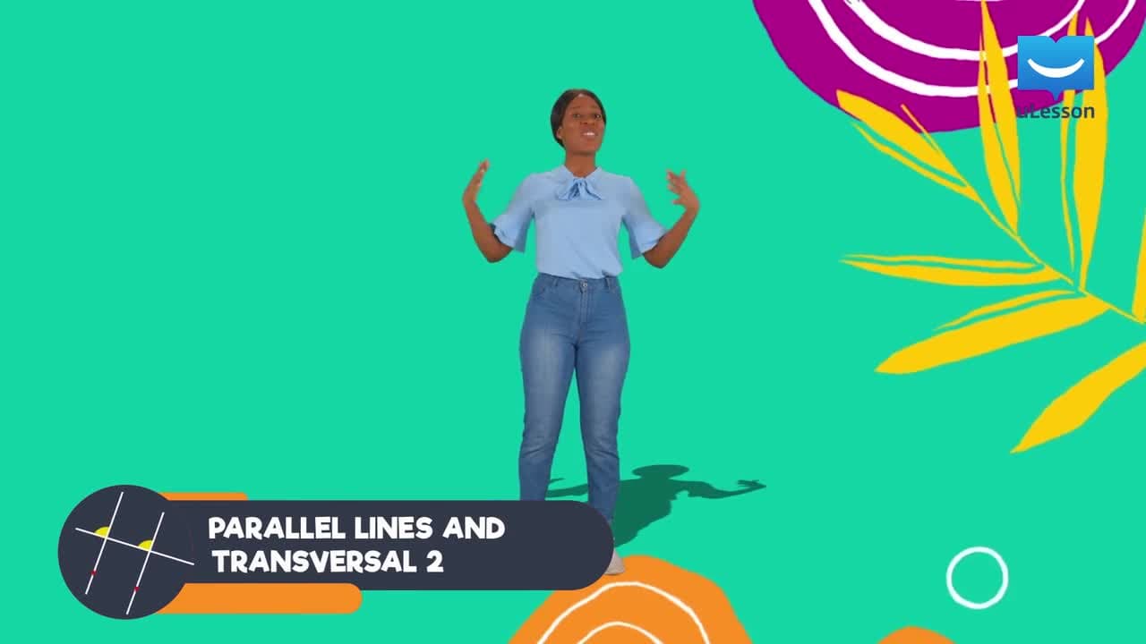 Plane Shapes - Lines - 7 - Angles Formed by Parallel Lines and Transversal 2