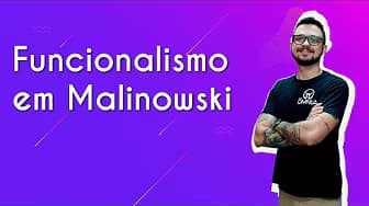 Functionalism in Malinowski - Brazil School