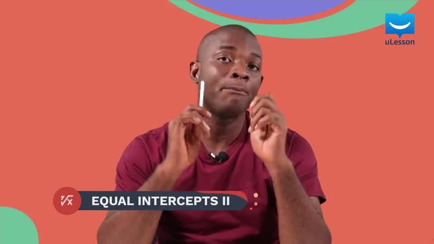 Geometric Ratios - Parallel and Intercepts - 2 - Equal Intercepts 2
