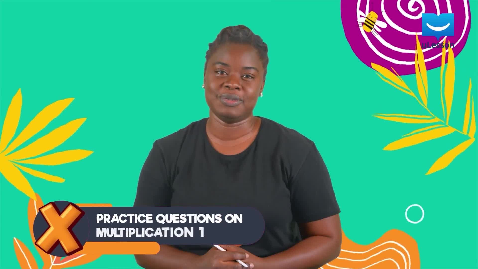 Basic Operations - Multiplication - 15 - Practice Questions on Multiplication 1