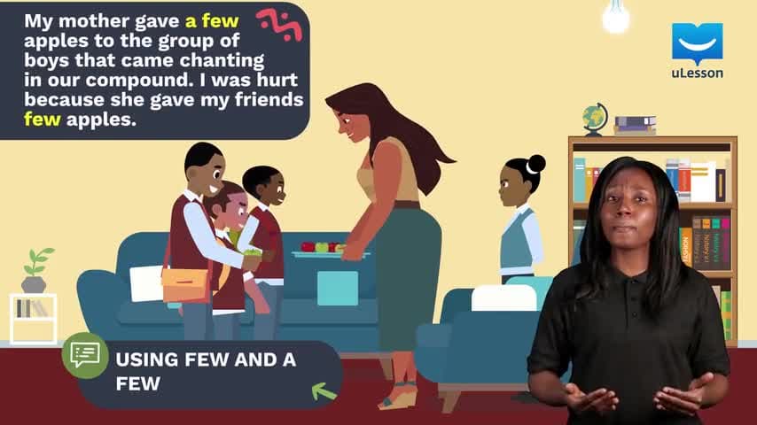 Vocabulary Development - Quantifiers II - 3 - Using 'Few' and 'A few'