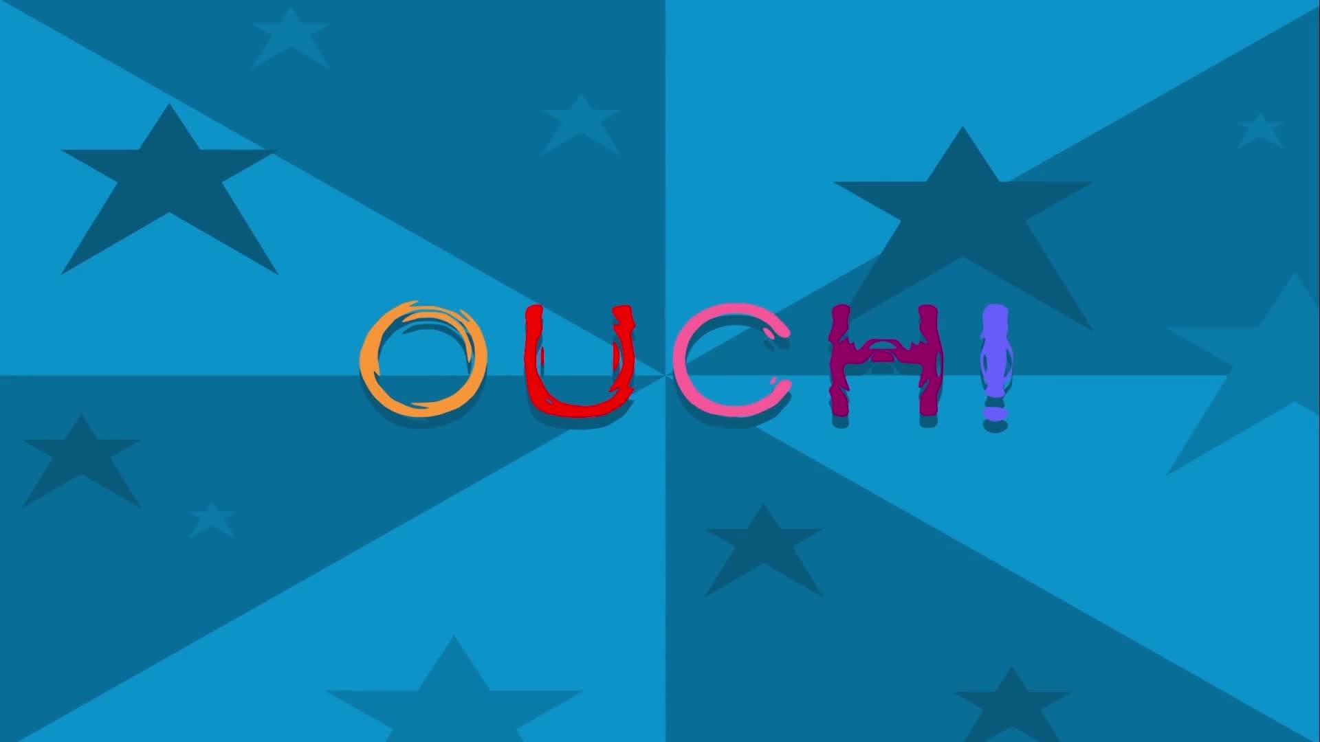 Ouch!