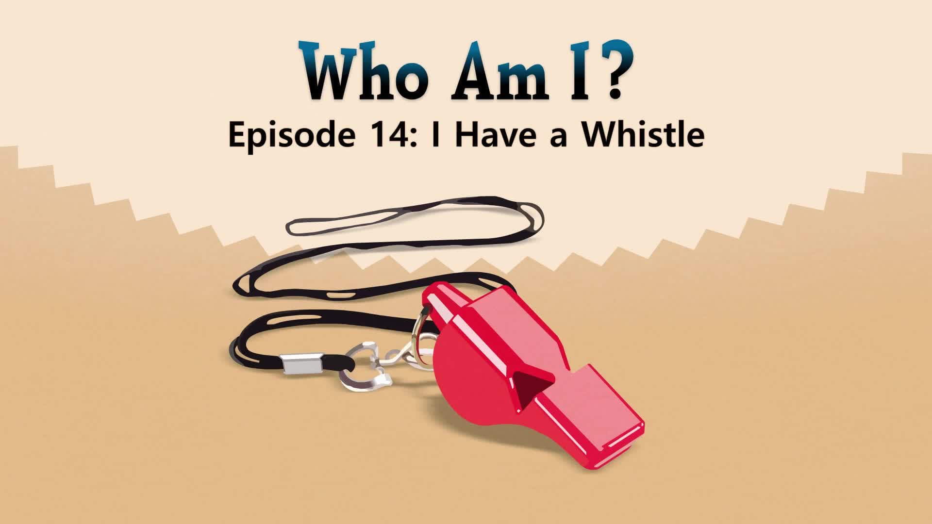 I Have a Whistle