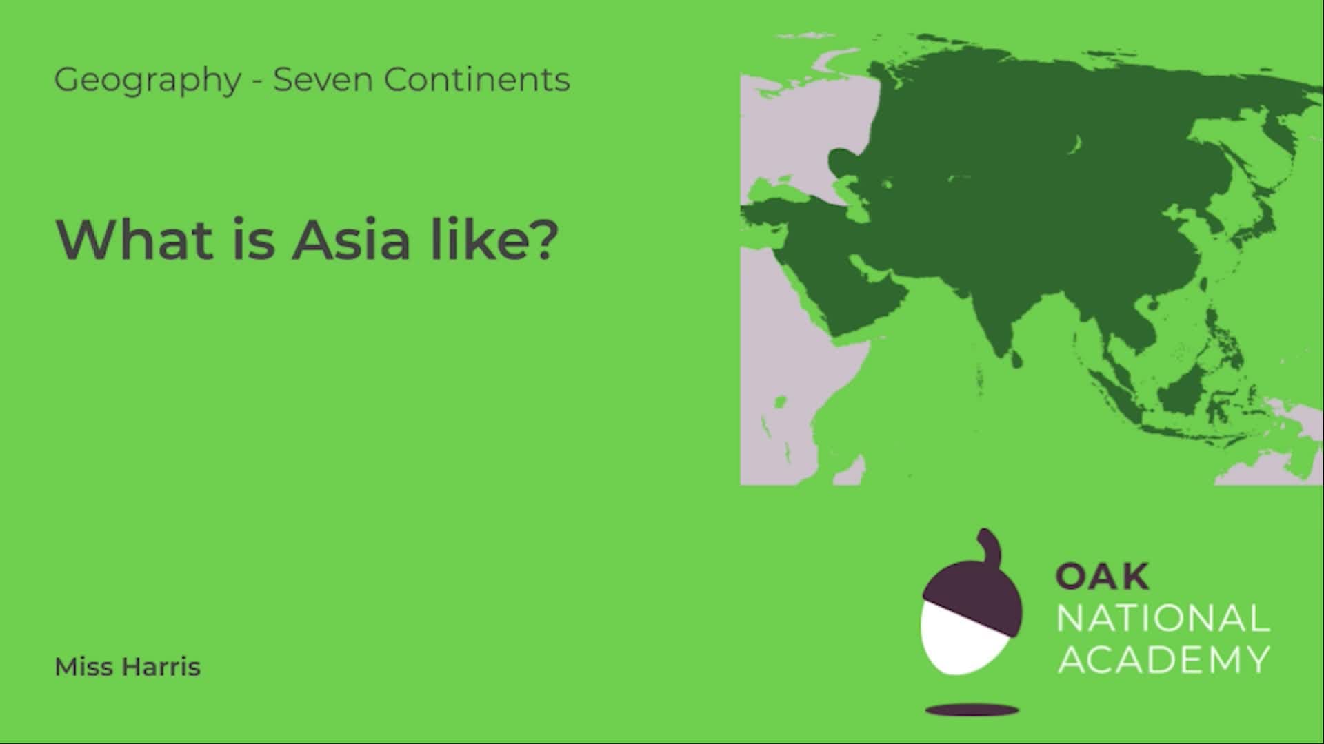 What is Asia like?