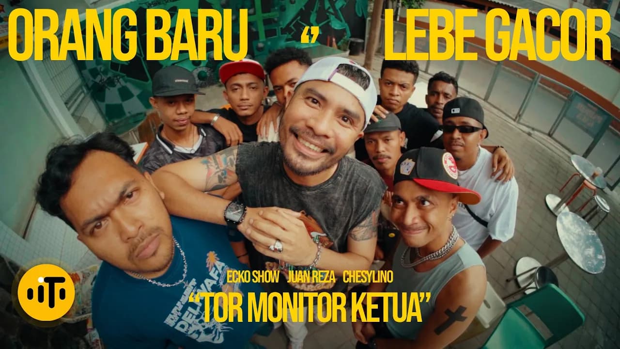 TOR MONITOR KETUA | ORANG BARU LEBE GACOR | ECKO SHOW, JUAN REZA, CHESYLINO (Official Music Video)