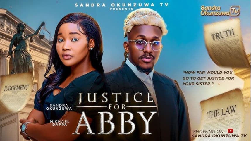 JUSTICE FOR ABBY – LATEST 2025 NIGERIAN MOVIE – SANDRA OKUNZUWA, MICHAEL DAPPA, AKEEM OGARA