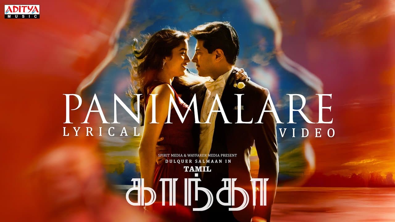 Kaantha - Panimalare (Tamil) Lyrical Video | Dulquer Salmaan | Bhagyashri Borse | Rana Daggubati