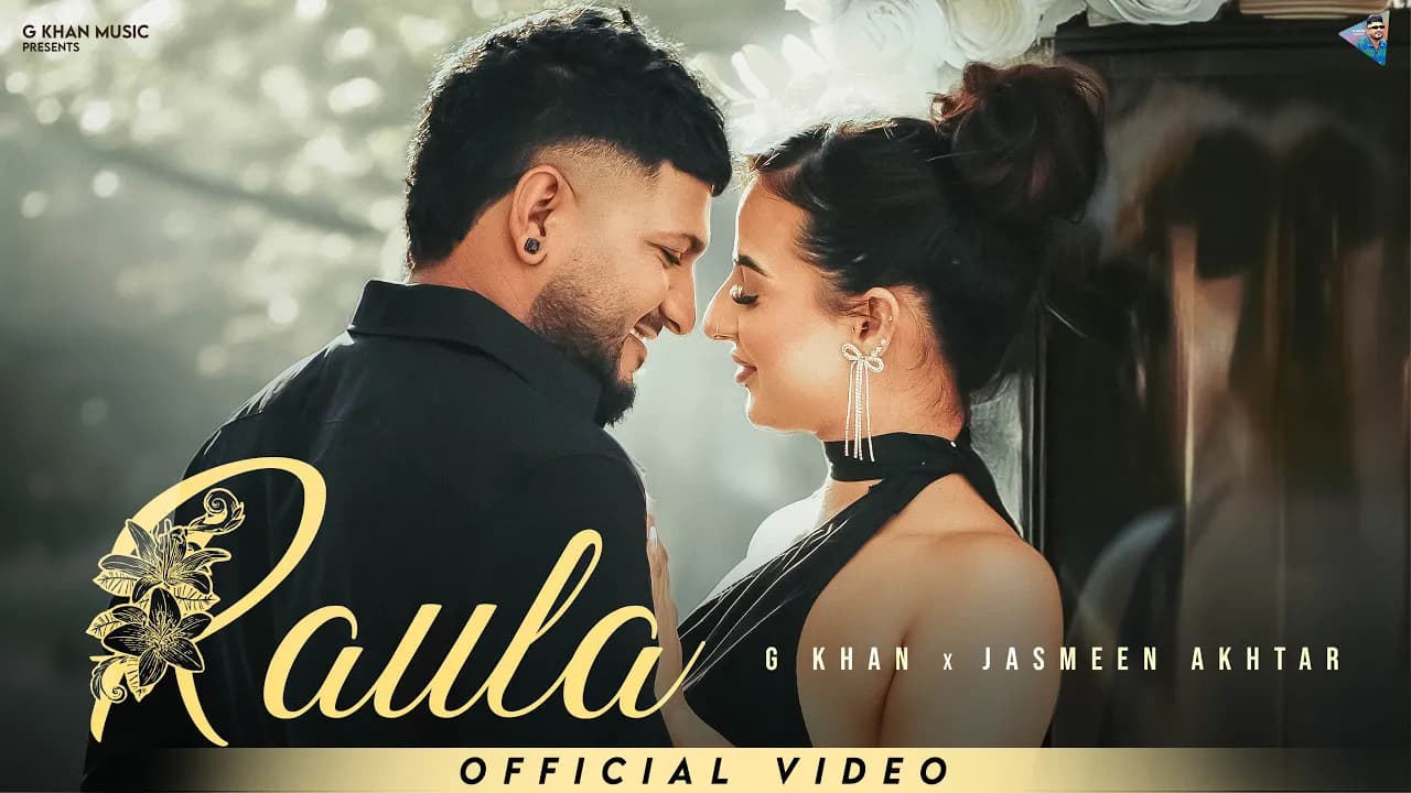 Raula ( Full Video ) G Khan | Jasmeen Akhtar | Rukhsar | Aftab | New Punjabi Songs 2025