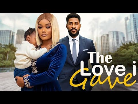 The Love I Gave