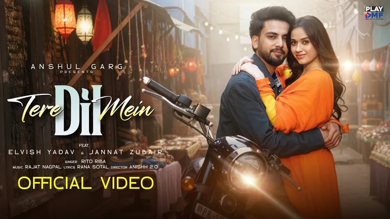 TERE DIL MEIN - Rito Riba | Elvish Yadav & Jannat Zubair | Rajat Nagpal | Rana Sotal | Anshul Garg
