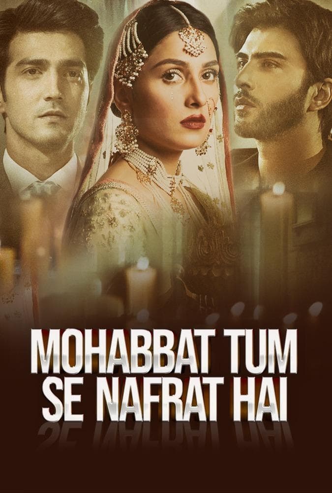 Mohabbat Tum Se Nafrat Hai
