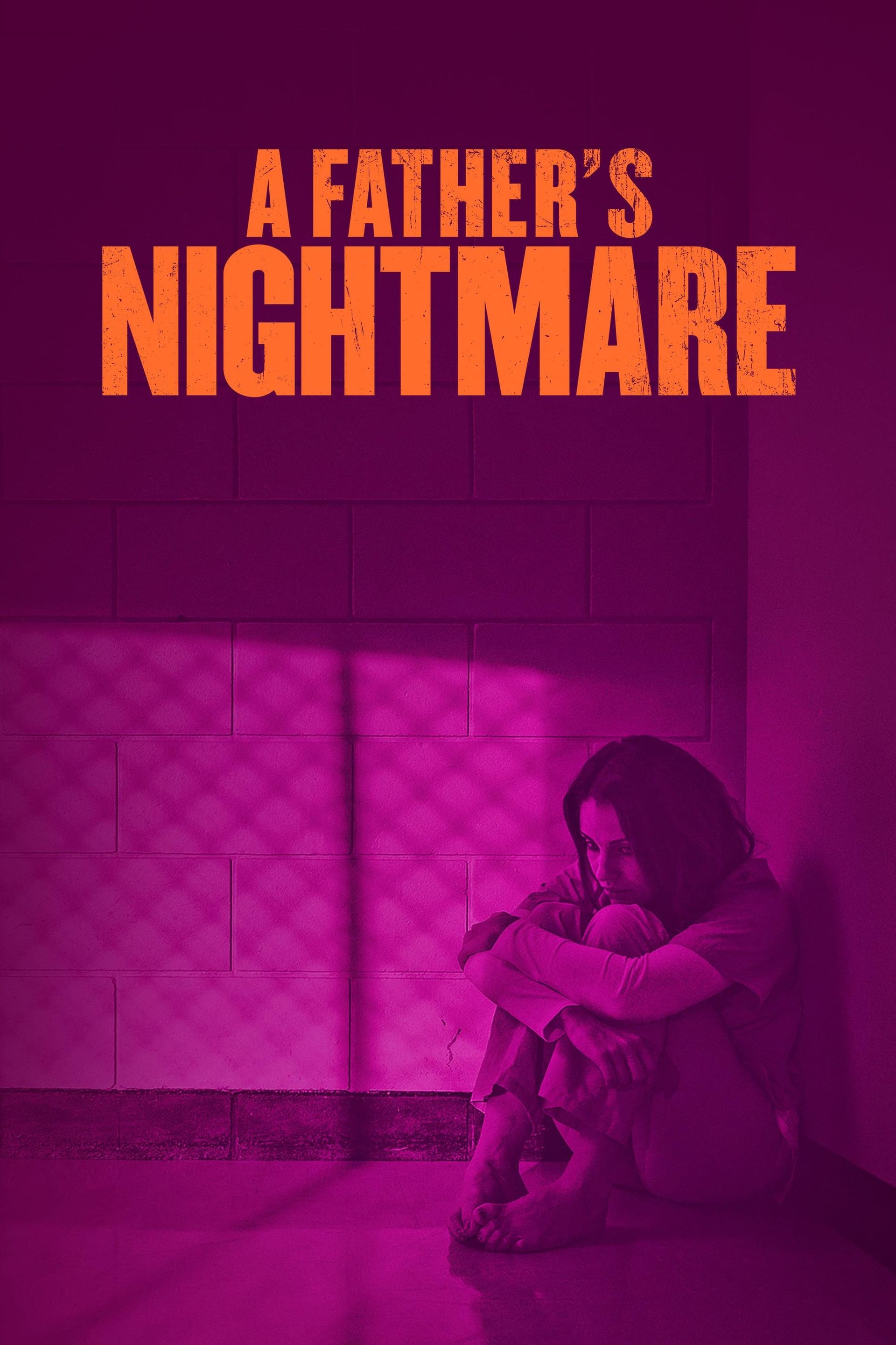 A Father's Nightmare