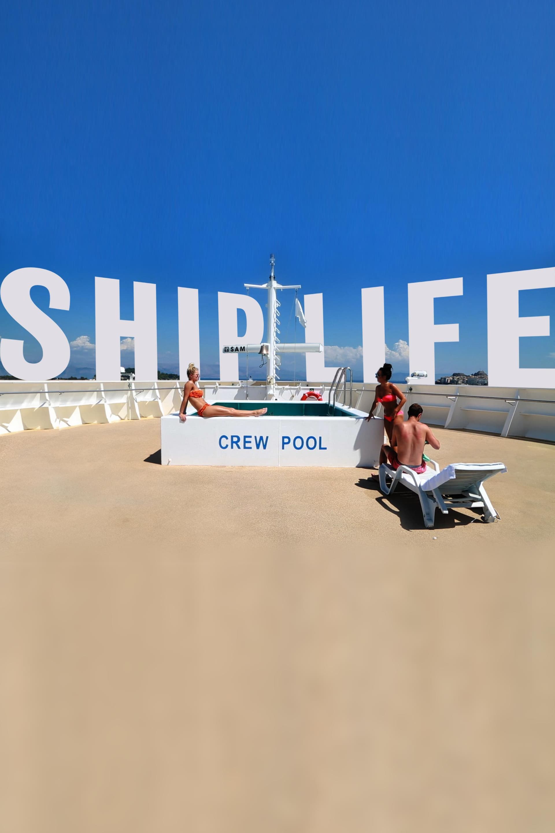Ship Life