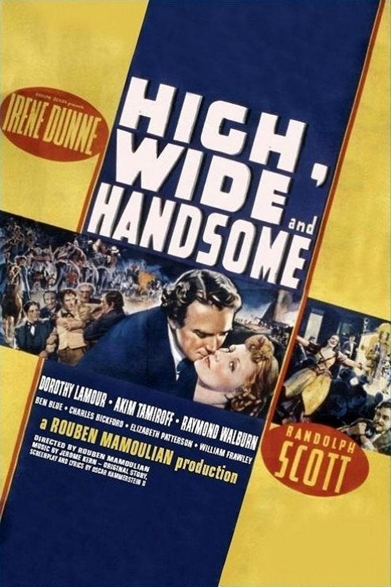 High, Wide and Handsome