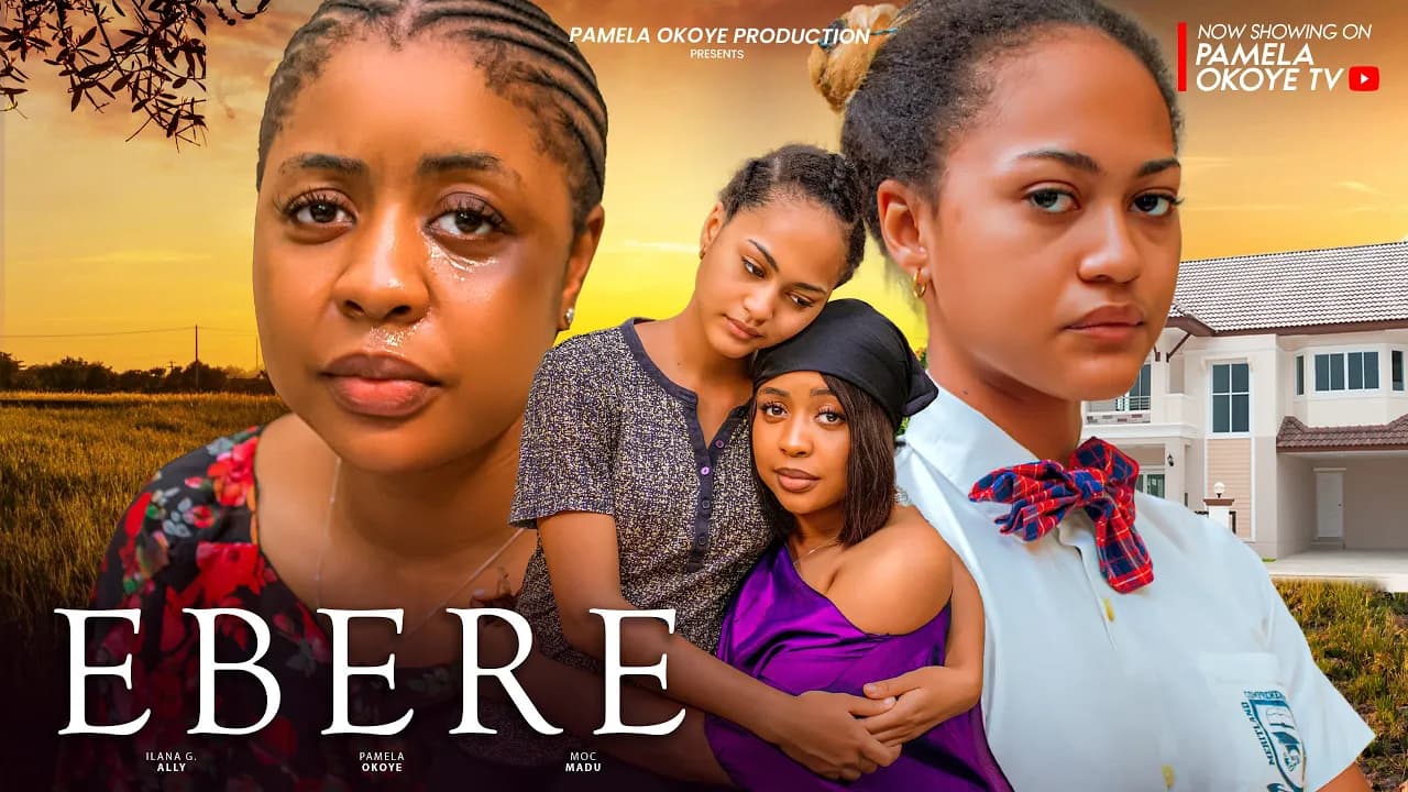 EBERE - PAMELA OKOYE, ILANA G ALLY, MOC MADU