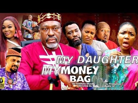MY DAUGHTER MY MONEY BAG - KANAYO O KANAYO / EKENE UMENWA