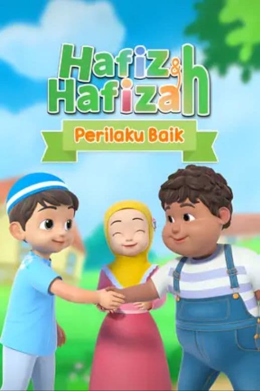 Hafiz & Hafizah - Perilaku Baik