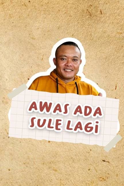 Awas Ada Sule Lagi