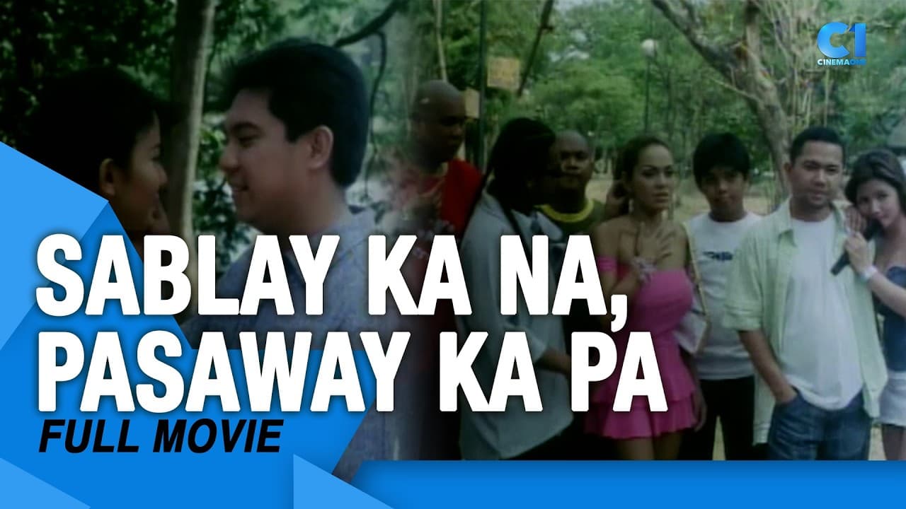 Sablay Ka Na Pasaway Ka Pa