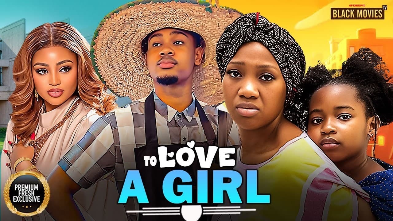 TO LOVE A GIRL