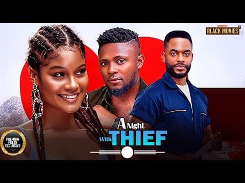 A NIGHT WITH A THIEF