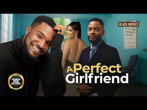 A PERFECT GIRLFRIEND