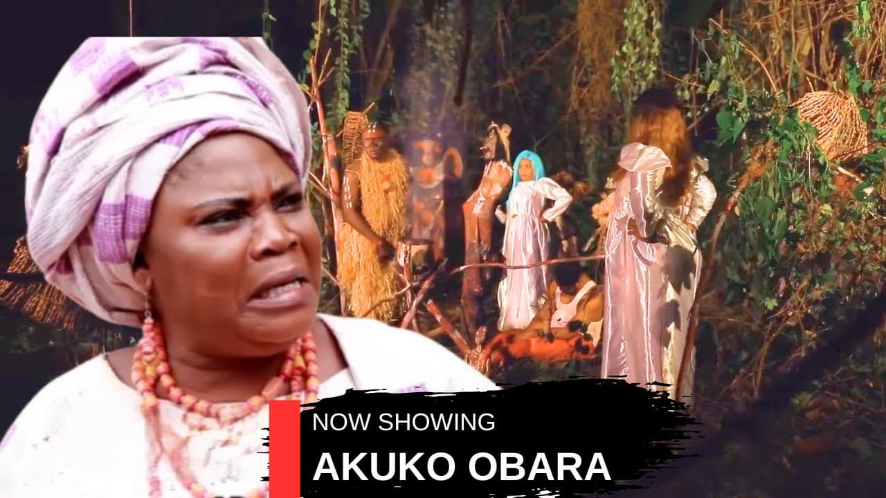 AKUKO OBARA - ANA FRICAN YORUBA MOVIE
