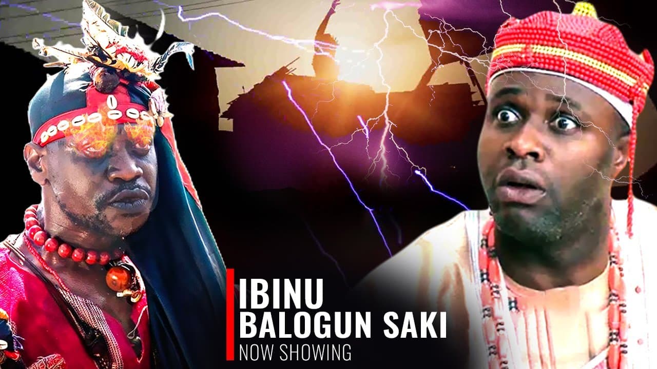 IBINU BALOGUN SAKI -AN AFRICAN YORUBA MOVIE