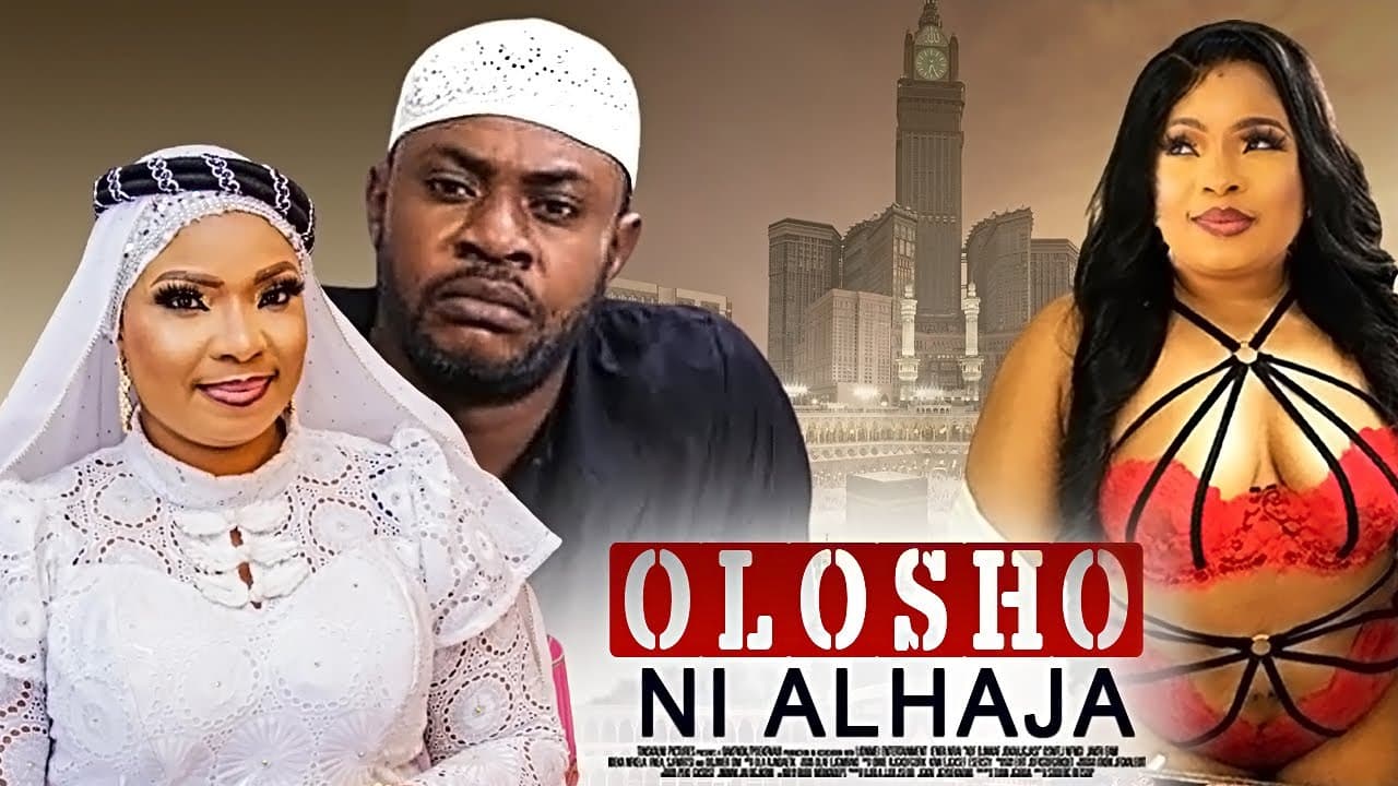 OLOSHO NI ALHAJA : A TOP TRENDING YORUBA MOVIE