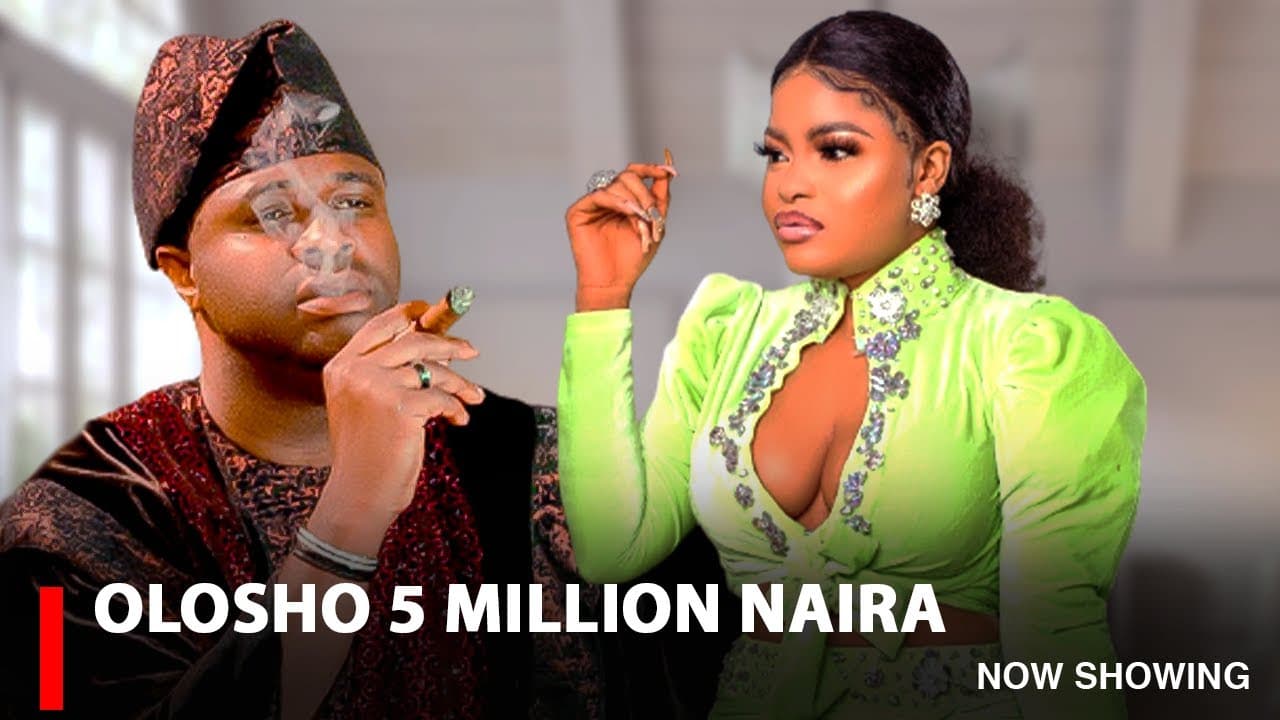 OLOSHO 5 MILLION NAIRA - A Nigerian Yoruba Movie