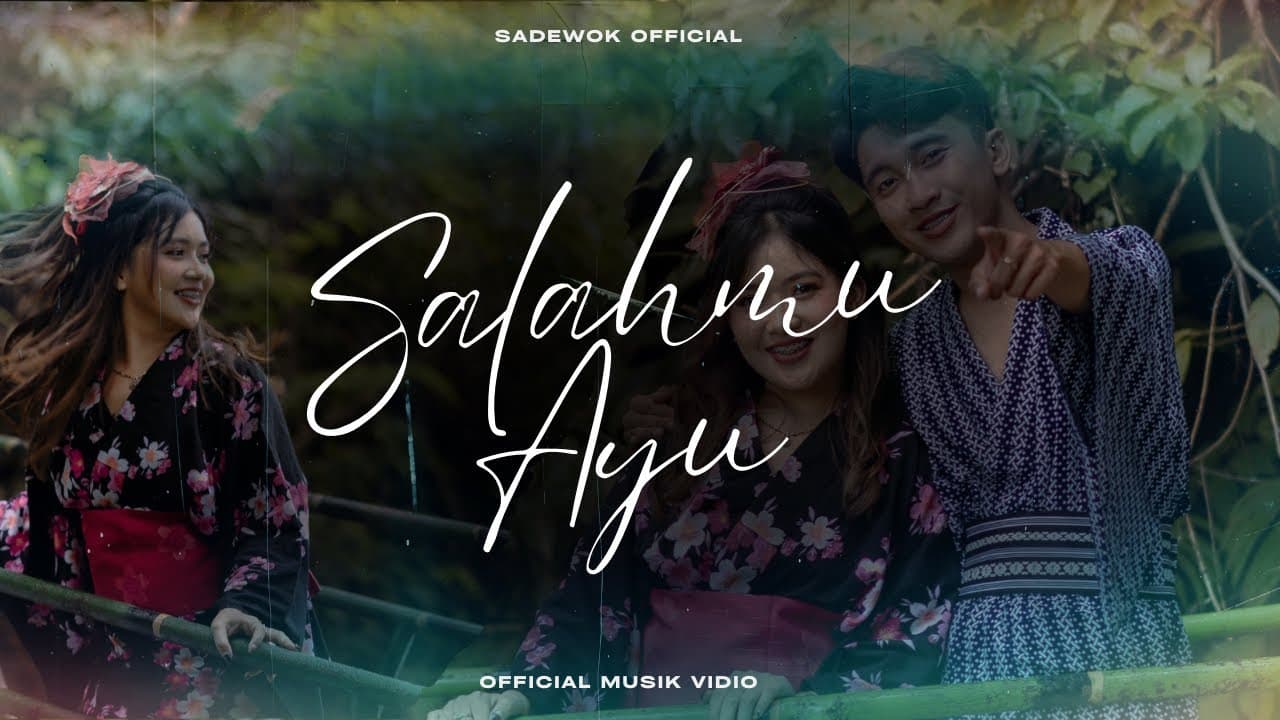Salahmu Ayu - Sadewok (Official Music Video)