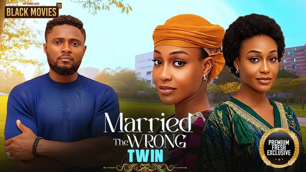 MARRIED THE WRONG TWIN
