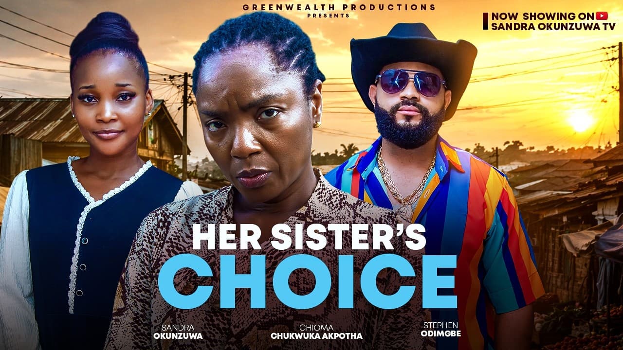 HER SISTER'S CHOICE