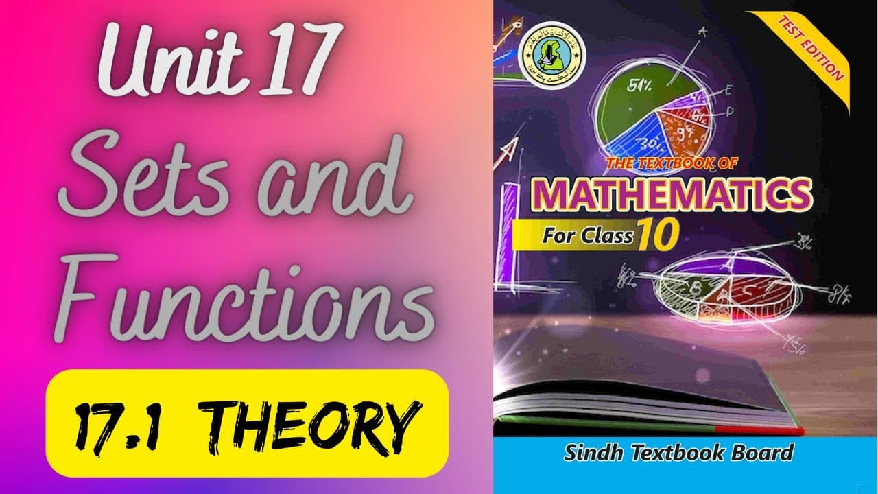Unit 17 || Sets and functions || New mathematics book class 10 Sindh text book board